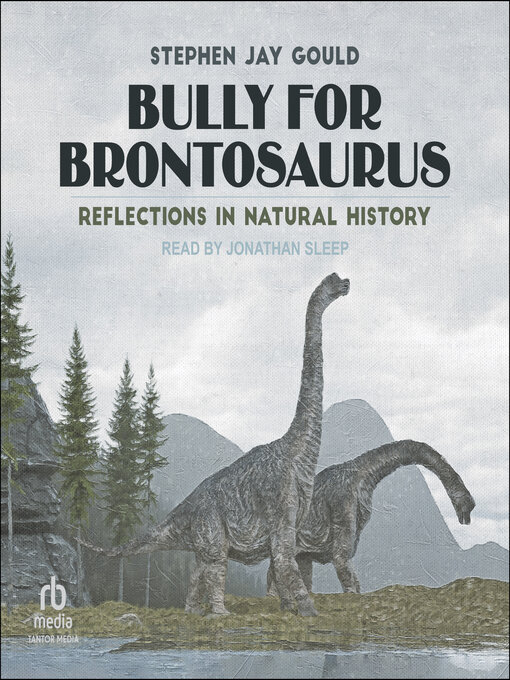 Title details for Bully for Brontosaurus by Stephen Jay Gould - Available